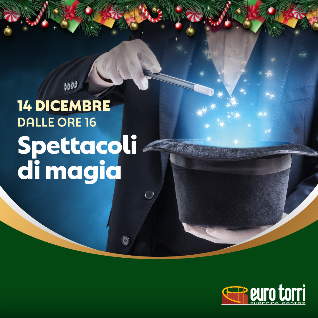 Centro Commerciale Euro Torri | SPETTACOLI DI MAGIA