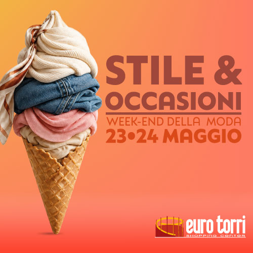 Centro Commerciale Euro Torri | Week-end della moda