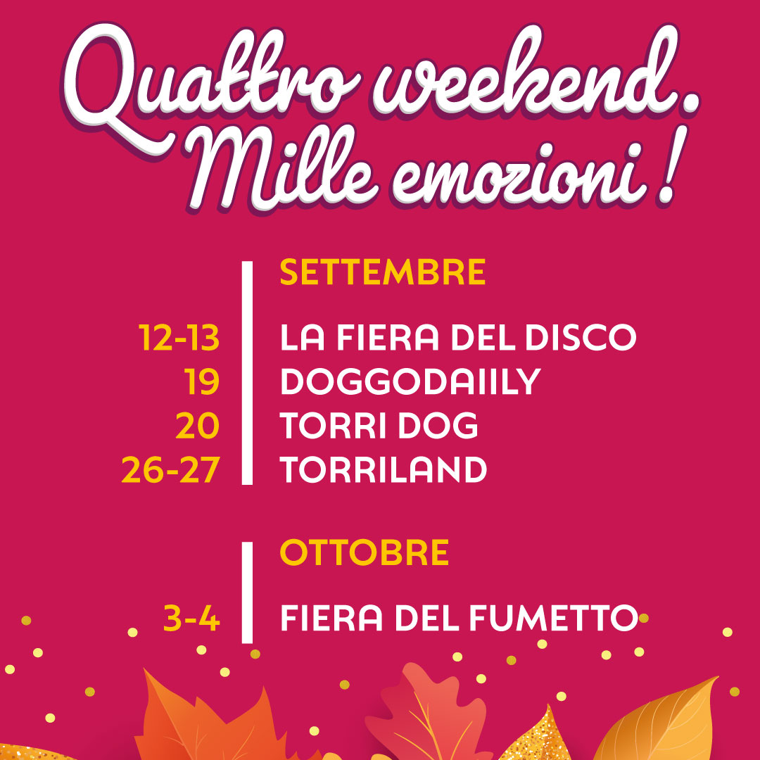 Centro Commerciale Euro Torri | Quattro weekend. Mille emozioni
